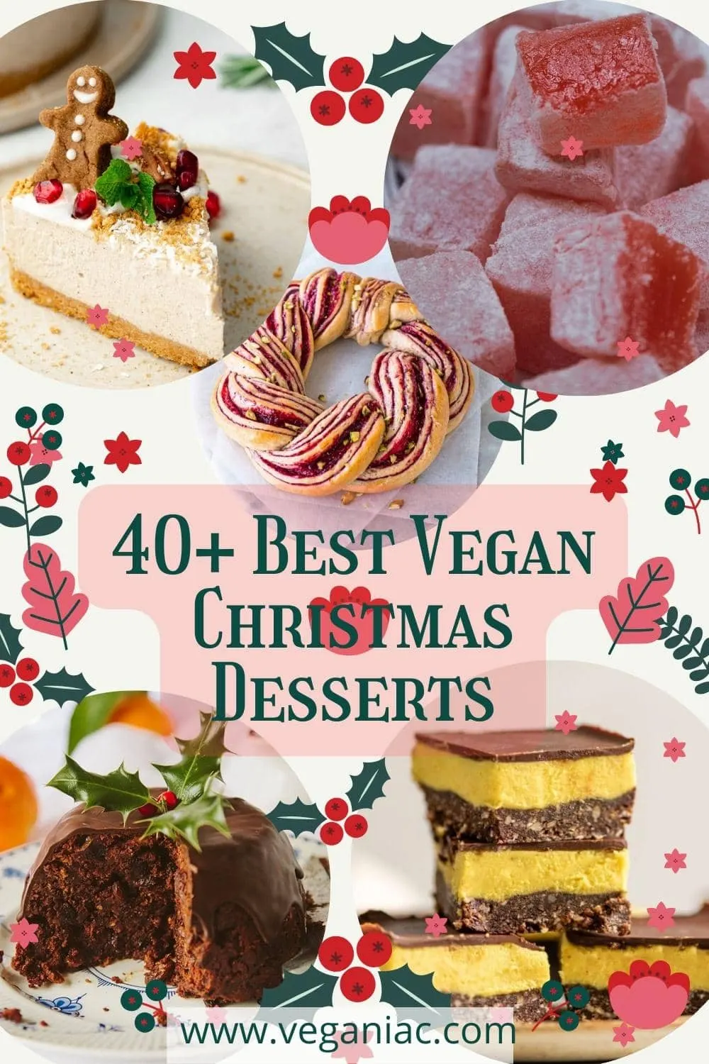 40+ Incredibly Delicious Vegan Christmas Dessert Recipes