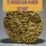 Is Maruchan Ramen Vegan