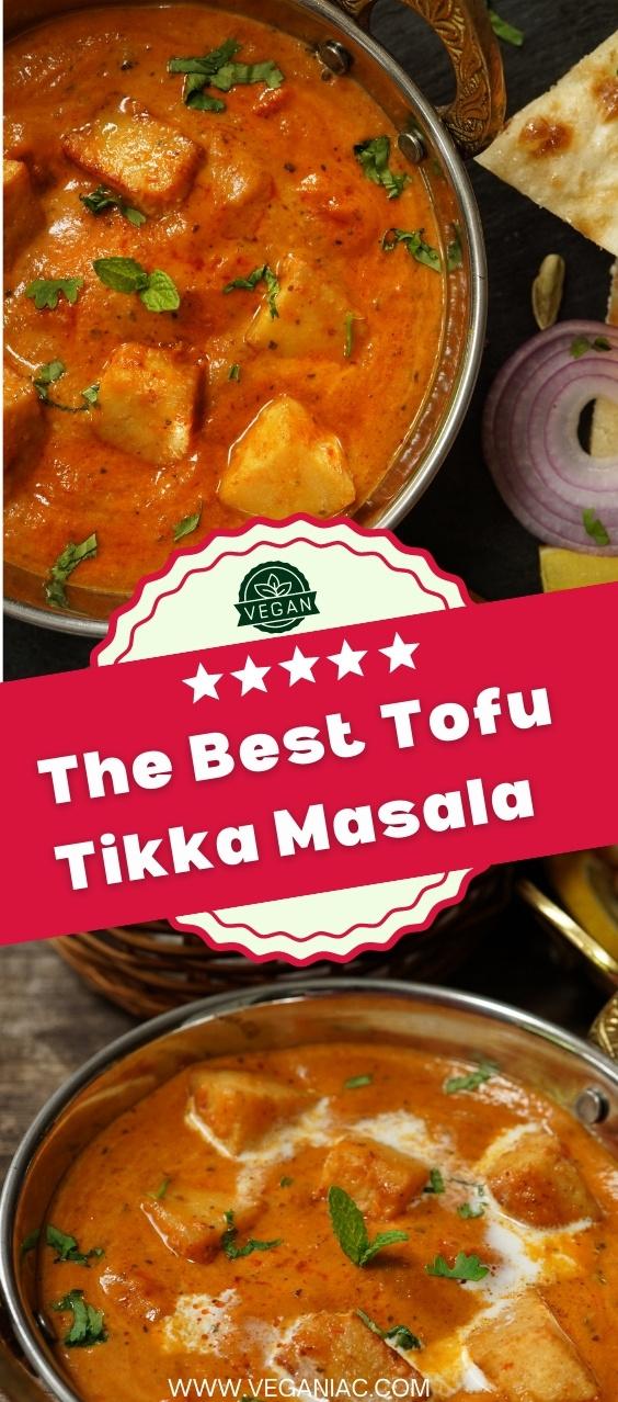 The Best Tofu Tikka Masala 