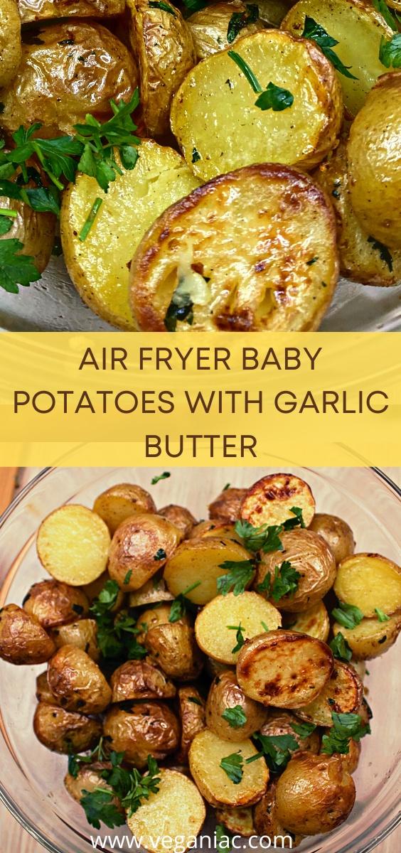 Air Fryer Baby Potatoes with Garlic Butter