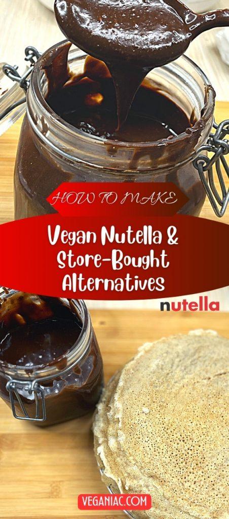 Homemade Vegan Nutella Recipe &amp; Store Bought Alternatives - Veganiac